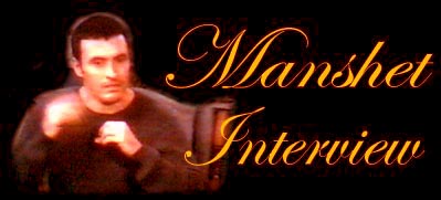 Manshet Interview